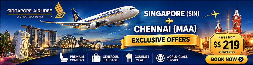 Singapore Airlines exclusive offers, Singapore to Chennai